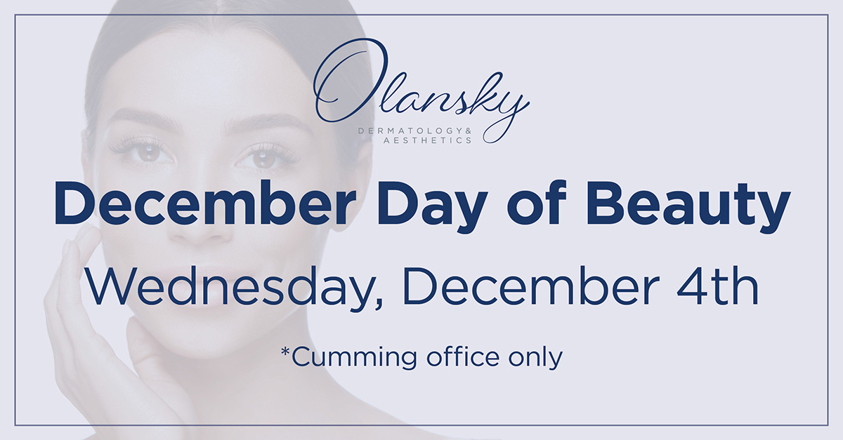 December Day of Beauty: Wednesday, December 4, 2024. Cumming office only.